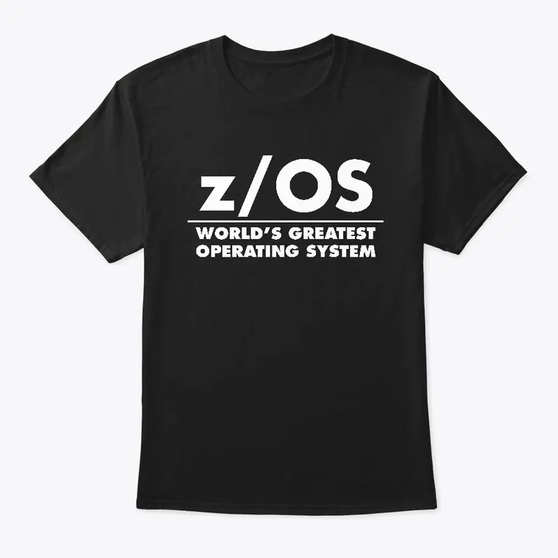 z/OS: World's Greatest Operating System