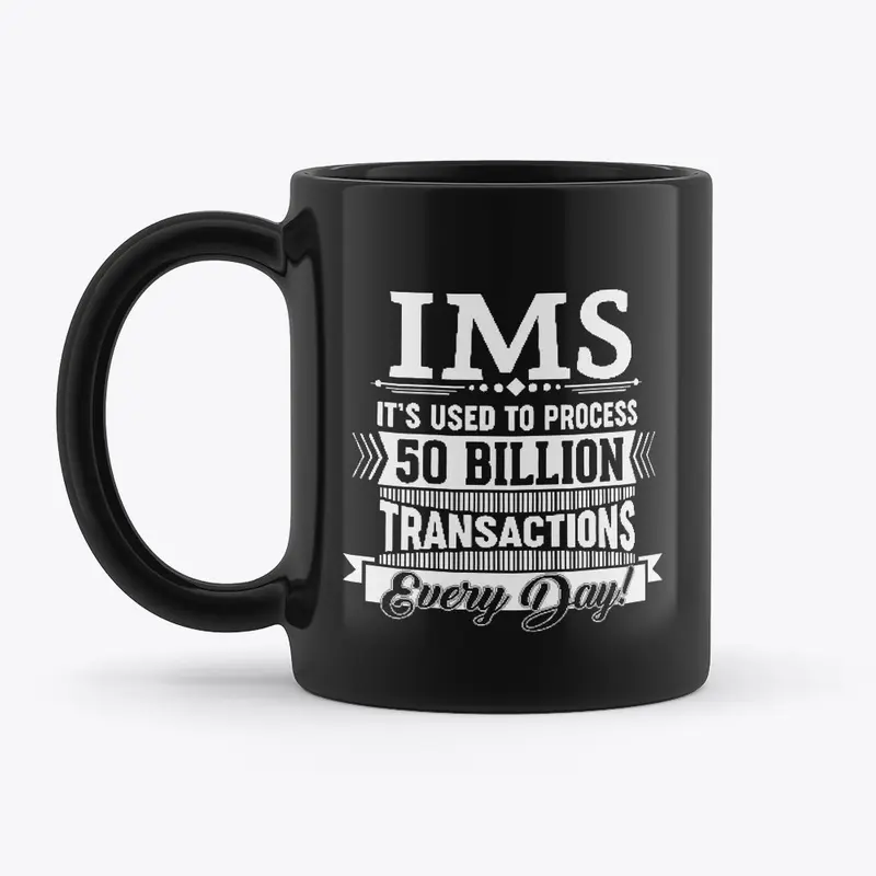 IMS:  50 Billion Transactions Every Day